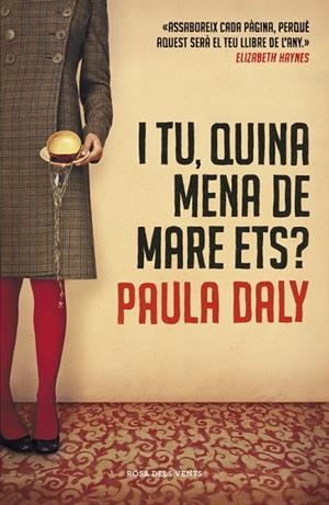 I TU,QUINA MENA DE MARE ETS? | 9788415961109 | DALY,PAULA | Libreria Geli - Librería Online de Girona - Comprar libros en catalán y castellano