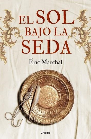 EL SOL BAJO LA SEDA | 9788425349744 | MARCHAL,ERIC | Llibreria Geli - Llibreria Online de Girona - Comprar llibres en català i castellà