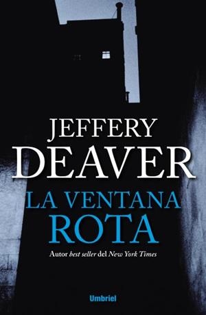 LA VENTANA ROTA | 9788492915408 | DEAVER,JEFFERY | Libreria Geli - Librería Online de Girona - Comprar libros en catalán y castellano
