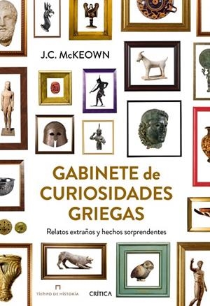 GABINETE DE CURIOSIDADES GRIEGAS | 9788498926644 | C. MCKEOWN,JAMES | Llibreria Geli - Llibreria Online de Girona - Comprar llibres en català i castellà