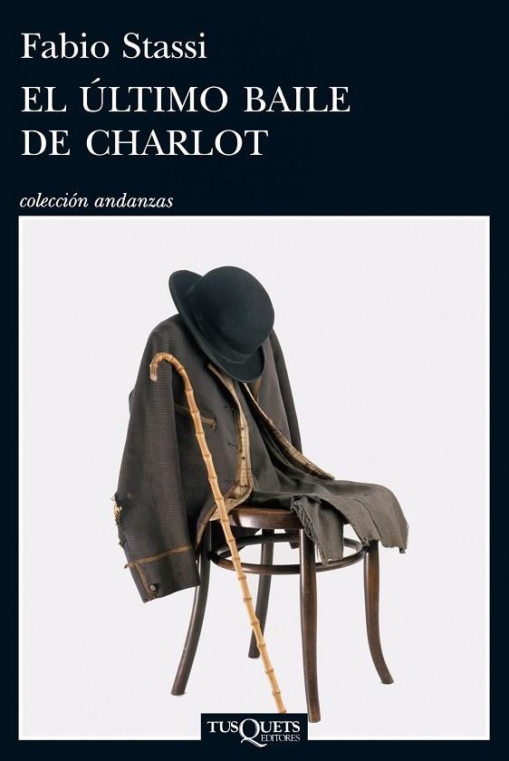 EL ÚLTIMO BAILE DE CHARLOT | 9788483838181 | STASSI,FABIO | Llibreria Geli - Llibreria Online de Girona - Comprar llibres en català i castellà