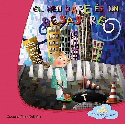 EL MEU PARE ÉS UN DESASTRE | 9788494069062 | RICO CALLEJA,SUSANA | Libreria Geli - Librería Online de Girona - Comprar libros en catalán y castellano