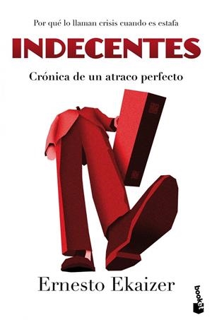 INDECENTES | 9788467040609 | EKAIZER,ERNESTO | Llibreria Geli - Llibreria Online de Girona - Comprar llibres en català i castellà