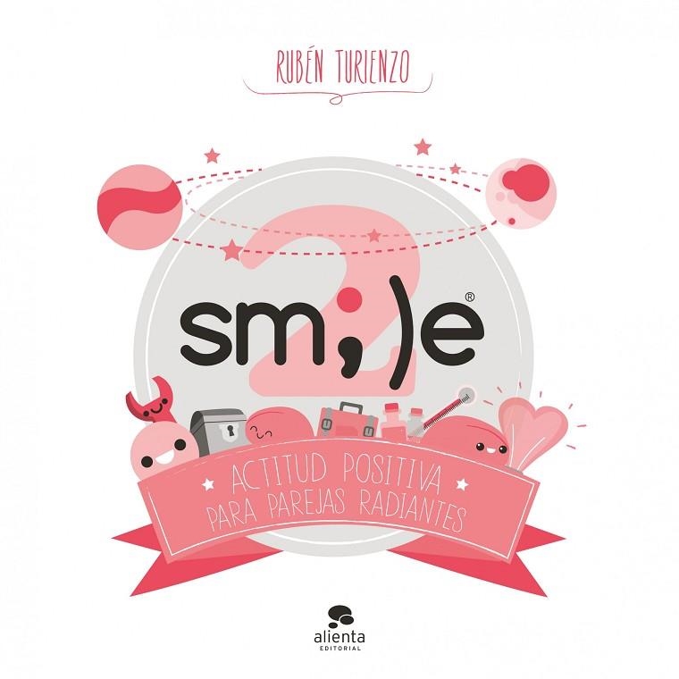 SMILE.ACTITUD POSITIVA PARA PAREJAS RADIANTES | 9788415678625 | TURIENZO,RUBEN | Libreria Geli - Librería Online de Girona - Comprar libros en catalán y castellano