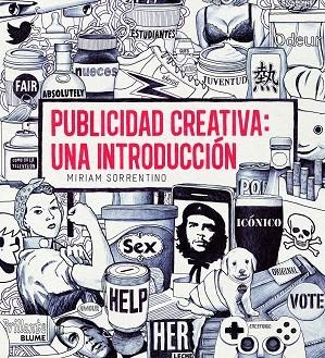 PUBLICIDAD CREATIVA.UNA INTRODUCCIÓN | 9788498017113 | SORRENTINO,MIRIAM | Llibreria Geli - Llibreria Online de Girona - Comprar llibres en català i castellà