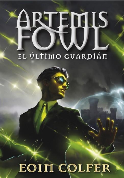 ARTEMIS FOWL-8.EL ÚLTIMO GUARDIÁN | 9788490430071 | COLFER,EOIN | Libreria Geli - Librería Online de Girona - Comprar libros en catalán y castellano