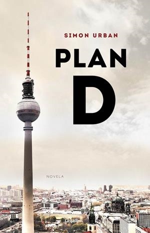 PLAN D | 9788425350399 | URBAN,SIMON | Llibreria Geli - Llibreria Online de Girona - Comprar llibres en català i castellà