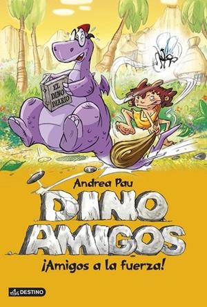 DINOAMIGOS-1.AMIGOS A LA FUERZA | 9788408124870 | PAU,ANDREA | Llibreria Geli - Llibreria Online de Girona - Comprar llibres en català i castellà