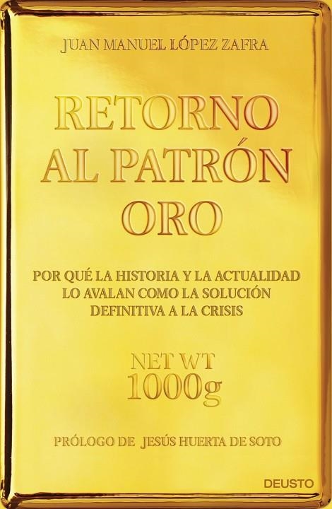 RETORNO AL PATRÓN ORO | 9788423418480 | LÓPEZ ZAFRA,JUAN MANUEL | Libreria Geli - Librería Online de Girona - Comprar libros en catalán y castellano