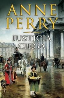 JUSTICIA CIEGA | 9788466654197 | PERRY,ANNE | Libreria Geli - Librería Online de Girona - Comprar libros en catalán y castellano