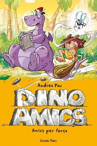 DINOAMICS-1.AMICS PER FORÇA | 9788490573068 | PAU,ANDREA | Llibreria Geli - Llibreria Online de Girona - Comprar llibres en català i castellà