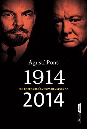 1914-2014 PER ENTENDRE L'EUROPA DEL SEGLE XX | 9788498092875 | PONS MIR,AGUSTI | Llibreria Geli - Llibreria Online de Girona - Comprar llibres en català i castellà