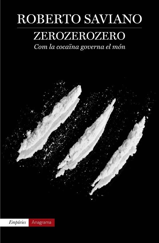 ZEROZEROZERO | 9788497879293 | SAVIANO,ROBERTO | Libreria Geli - Librería Online de Girona - Comprar libros en catalán y castellano