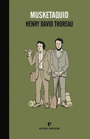 MUSKETAQUID | 9788415217640 | THOREAU,HENRY DAVID | Libreria Geli - Librería Online de Girona - Comprar libros en catalán y castellano