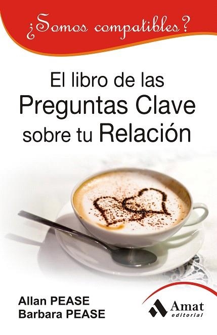 EL LIBRO DE LAS PREGUNTAS CLAVE SOBRE TU RELACION | 9788497354448 | PEASE,ALLAN/PEASE,BARBARA | Libreria Geli - Librería Online de Girona - Comprar libros en catalán y castellano