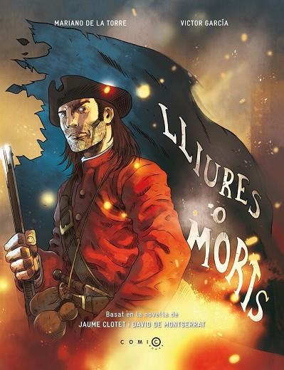 LLIURES O MORTS | 9788415745501 | CLOTET PLANAS,JAUME | Libreria Geli - Librería Online de Girona - Comprar libros en catalán y castellano
