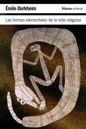 LAS FORMAS ELEMENTALES DE LA VIDA RELIGIOSA | 9788420683621 | DURKHEIM,ÉMILE | Libreria Geli - Librería Online de Girona - Comprar libros en catalán y castellano