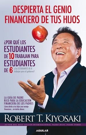 DESPIERTA EL GENIO FINANCIERO DE TUS HIJOS | 9788403014152 | KIYOSAKI,ROBERT T. | Llibreria Geli - Llibreria Online de Girona - Comprar llibres en català i castellà