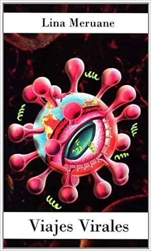 VIAJES VIRALES | 9789562891042 | MERUANE,LINA | Libreria Geli - Librería Online de Girona - Comprar libros en catalán y castellano