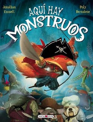 AQUI HAY MONSTRUOS | 9788415893028 | EMMETT,JONATHAN/BERNATENE,POLY | Libreria Geli - Librería Online de Girona - Comprar libros en catalán y castellano