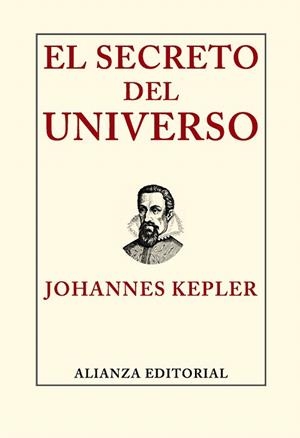 EL SECRETO DEL UNIVERSO | 9788420678597 | KEPLER,JOHANNES | Libreria Geli - Librería Online de Girona - Comprar libros en catalán y castellano