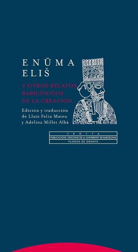 ENUMA ELIS Y OTROS RELATOS BABILÓNICOS DE LA CREACIÓN | 9788498794762 | FELIU MATEU,LLUÍS/MILLET ALBÀ,ADELINA | Llibreria Geli - Llibreria Online de Girona - Comprar llibres en català i castellà