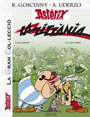 LA ZITZÀNIA LA GRAN COL.LECCIÓ,15 | 9788421678978 | GOSCINNY,RENÉ/UDERZO,A | Libreria Geli - Librería Online de Girona - Comprar libros en catalán y castellano