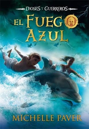 EL FUEGO AZUL | 9788424652531 | PAVER,MICHELLE | Libreria Geli - Librería Online de Girona - Comprar libros en catalán y castellano