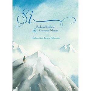 SI | 9788415315186 | KIPLING,RUDYARD/MANNA,GIOVANNI | Llibreria Geli - Llibreria Online de Girona - Comprar llibres en català i castellà
