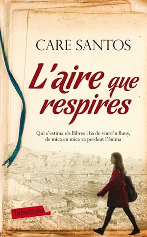 L'AIRE QUE RESPIRES | 9788499308128 | SANTOS,CARE | Libreria Geli - Librería Online de Girona - Comprar libros en catalán y castellano