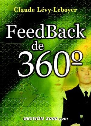 FEEDBACK DE 360º | 9788480887120 | LEVY-LEBOYER,CLAUDE | Libreria Geli - Librería Online de Girona - Comprar libros en catalán y castellano