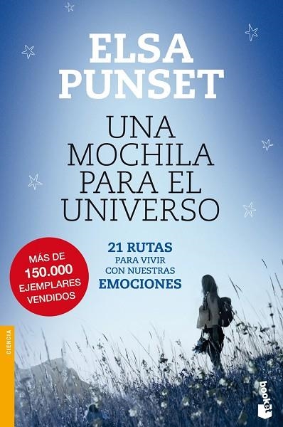 UNA MOCHILA PARA EL UNIVERSO.21 RUTAS PARA VIVIR CON NUESTRAS EMOCIONES | 9788423346721 | PUNSET,ELSA | Llibreria Geli - Llibreria Online de Girona - Comprar llibres en català i castellà