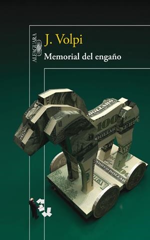 MEMORIAL DEL ENGAÑO | 9788420415970 | VOLPI,JORGE | Llibreria Geli - Llibreria Online de Girona - Comprar llibres en català i castellà