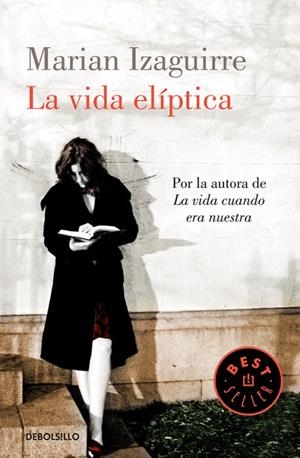 LA VIDA ELÍPTICA | 9788490327999 | IZAGUIRRE,MARIAN | Llibreria Geli - Llibreria Online de Girona - Comprar llibres en català i castellà