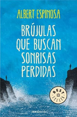 BRÚJULAS QUE BUSCAN SONRISAS PERDIDAS | 9788490327418 | ESPINOSA,ALBERT | Llibreria Geli - Llibreria Online de Girona - Comprar llibres en català i castellà