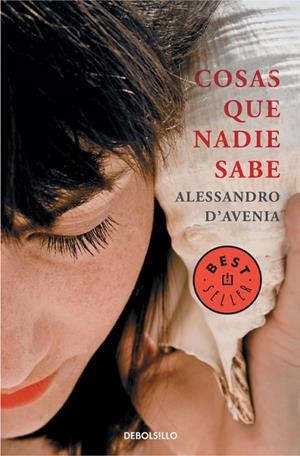 COSAS QUE NADIE SABE | 9788490327432 | D'AVENIA,ALESSANDRO | Llibreria Geli - Llibreria Online de Girona - Comprar llibres en català i castellà
