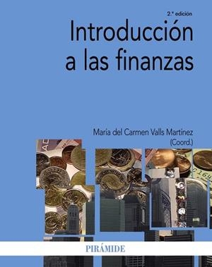 INTRODUCCIÓN A LAS FINANZAS(2ª EDICIÓN 2014) | 9788436831115 | VALLS MARTÍNEZ,MARÍA DEL CARMEN (COORD.) | Libreria Geli - Librería Online de Girona - Comprar libros en catalán y castellano