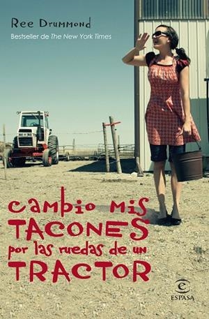 CAMBIO MIS TACONES POR LAS RUEDAS DE UN TRACTOR | 9788467041095 | DRUMMOND,REE | Llibreria Geli - Llibreria Online de Girona - Comprar llibres en català i castellà