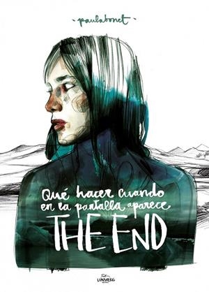 QUÉ HACER CUANDO EN LA PANTALLA APARECE THE END | 9788415888505 | BONET,PAULA | Libreria Geli - Librería Online de Girona - Comprar libros en catalán y castellano