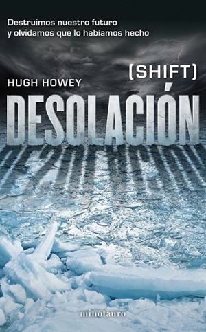 DESOLACIÓN | 9788445002001 | HOWEY,HUGH | Libreria Geli - Librería Online de Girona - Comprar libros en catalán y castellano