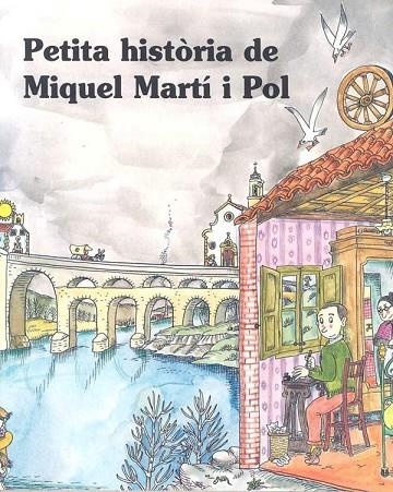 PETITA HISTORIA DE MIQUEL MARTI I POL | 9788483344408 | FARRES ARDERIU,PERE/BAYES,PILARIN | Llibreria Geli - Llibreria Online de Girona - Comprar llibres en català i castellà
