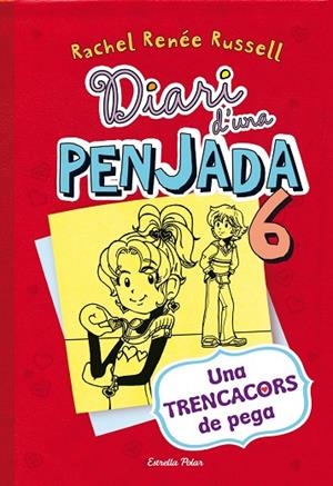 DIARI D'UNA PENJADA-6.UNA TRENCACORS DE PEGA | 9788490574171 | RENÉE RUSSELL,RACHEL | Llibreria Geli - Llibreria Online de Girona - Comprar llibres en català i castellà