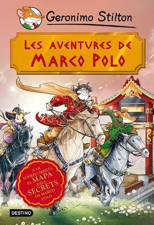 LES AVENTURES DE MARCO POLO | 9788490573846 | STILTON,GERONIMO | Llibreria Geli - Llibreria Online de Girona - Comprar llibres en català i castellà