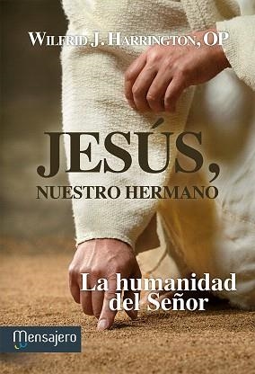 JESÚS,NUESTRO HERMANO | 9788427135246 | HARRINGTON,WILFRID J. | Libreria Geli - Librería Online de Girona - Comprar libros en catalán y castellano