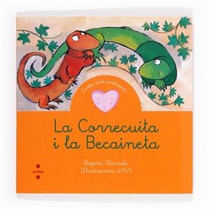 LA CORRECUITA I LA BECAINETA | 9788466131643 | IBARROLA,BEGOÑA | Libreria Geli - Librería Online de Girona - Comprar libros en catalán y castellano