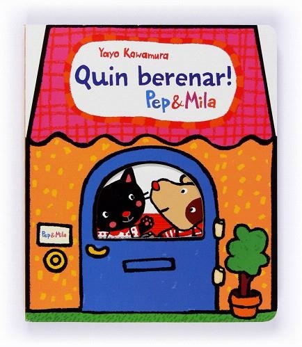 QUIN BERENAR!PEP I MILA | 9788466133951 | KAWAMURA,YAYO | Libreria Geli - Librería Online de Girona - Comprar libros en catalán y castellano