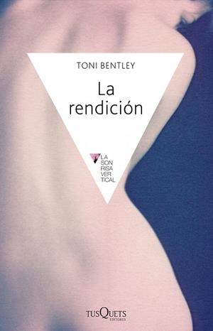 LA RENDICIÓN | 9788483838556 | BENTLEY,TONI | Libreria Geli - Librería Online de Girona - Comprar libros en catalán y castellano