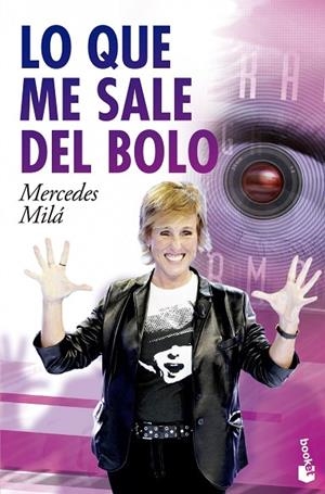 LO QUE ME SALE DEL BOLO | 9788467040685 | MILÁ,MERCEDES | Llibreria Geli - Llibreria Online de Girona - Comprar llibres en català i castellà