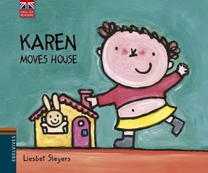 KAREN MOVES HOUSE | 9788426391537 | SLEGERS,LIESBET | Libreria Geli - Librería Online de Girona - Comprar libros en catalán y castellano