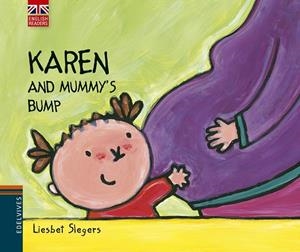 KAREN AND MUMMY'S BUMP | 9788426391551 | SLEGERS,LIESBET | Libreria Geli - Librería Online de Girona - Comprar libros en catalán y castellano